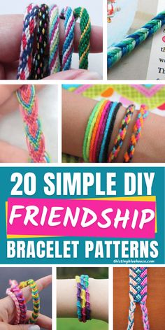 20 simple diy friendship bracelet patterns for kids and adults to make with their own hands