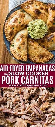 air fryer empanadas with slow cooker pork carnitass