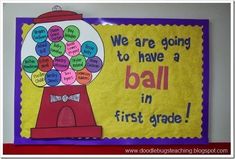 we are going to have a ball in first grade bulletin board with words and pictures