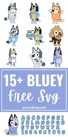 an image of cartoon animals with the text 15 + bluey free svg