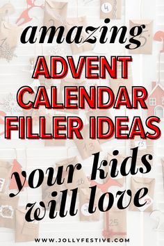 the words amazing advent calendar filler ideas your kids will love