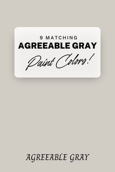 an image of a gray background with the words agreeable gray on it