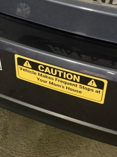 bumper sticker on car that reads “caution, this vehicle makes frequent stops at your moms house” Car Window Decals Aesthetic, Funny Car Interior, Stickers For Back Of Car, Funny Car Decorations, Stickers In Car Interior, Cute Bumper Stickers Cars, Bumper Stickers On Car