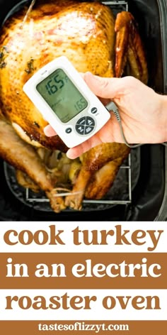 a turkey in an electric roaster oven with the words, cook turkey in an electric roaster oven