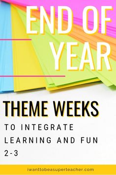 the end of year theme for an interactive learning and fun activity with text overlay