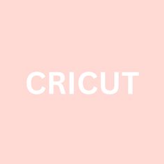 the word cricut written in white on a pink background