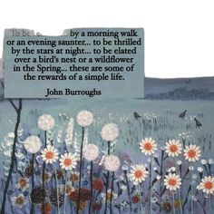 a painting with flowers in the foreground and a quote from john burgough