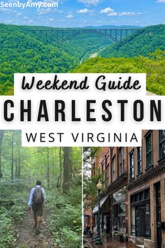 the weekend guide to charleston, west virginia