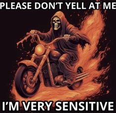 a skeleton riding on the back of a motorcycle with flames coming out of it and texting, please don't yell at me i'm very sensitive