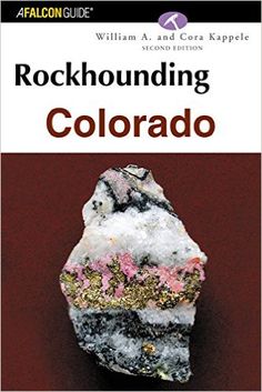 rockhounding colorado by william a cook