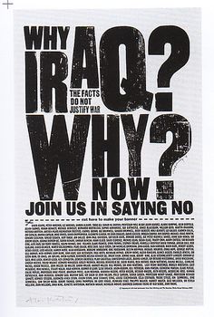 a black and white poster with the words, why iraq? why now? join us in saying no