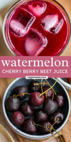 a bowl filled with cherries next to a glass of watermelon and ice cubes