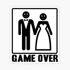 a black and white sticker with the words game over