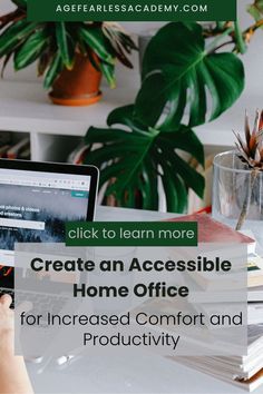 a person sitting at a desk using a laptop computer with the words create an accessible home office for increase comfort and productivity