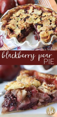 this blackberry pear pie is the perfect dessert for fall