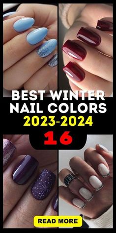 Jan 2024 Nail Colors, Nails For Jan 2024, Winter Manicure Ideas 2023, Nails For 2024 Winter, Winter Nails Colors 2023, Winter Nail Color Ideas 2023, Trendy Nail Colors 2023 Winter, Trendy Nail Art Designs 2023 Winter, Nail Designs For January Winter