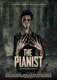 a movie poster for the film, the pianot with hands in front of him