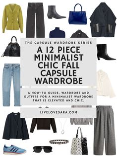 A 12 Piece Minimalist Chic Fall Capsule Wardrobe - livelovesara Chic Fall Capsule Wardrobe, Fall Minimalist Outfit, Minimalist Wardrobe Essentials, Fashion Tricks, Capsule Wardrobe Women, Basic Wardrobe Essentials, Cold Weather Outfit, Travel Capsule Wardrobe, Minimalist Capsule Wardrobe