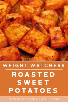 roasted sweet potatoes with text overlay that reads weight watchers roasted sweet potato potatoes