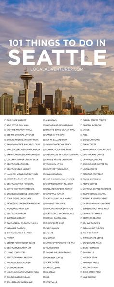 the seattle skyline with text that reads 101 things to do in seattle