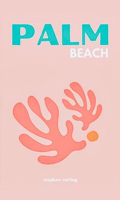 a pink book cover with an orange coral on the bottom and words palm beach above it