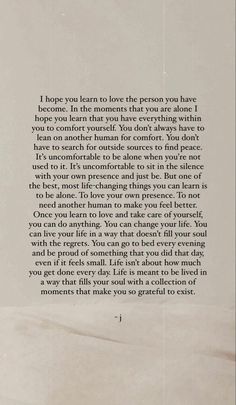 an old paper with the words i hope you learn to love the person you have become