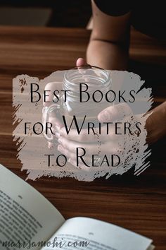 a person holding a jar with the words best books for writer to read