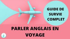 an airplane with the words guide de survie complet on it