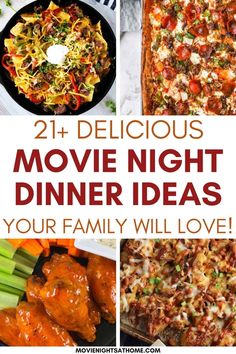 the best movie night dinner ideas for your family will love these delicious and nutritious meals