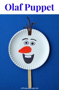 a paper plate with an image of a snowman on it and the words oaf puppet