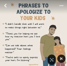 a man and woman standing next to each other with the words phrases to apoloize to your kids