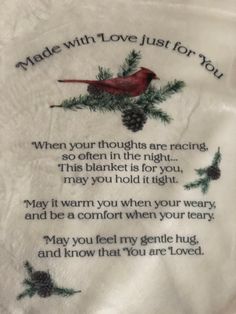 a towel with a poem written on it that says made with love just for you