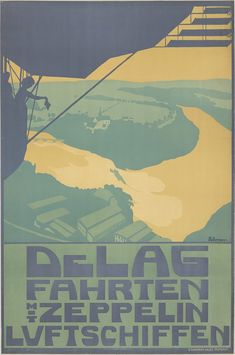 an old poster with the words delag fahreen and zeppelinn in german