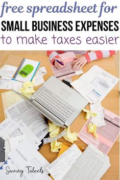 a pile of papers with the text free spreadsheet for small business expenses to make taxes easier