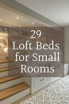 loft beds for small rooms with the text overlay that reads 29 loft beds for small rooms