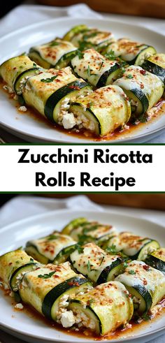 zucchini ricotta rolls recipe on a white plate