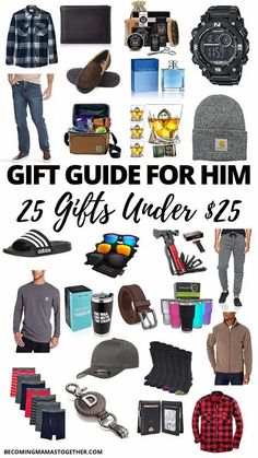 gift guide for him 25 gifts under $ 25 with text overlaying the image