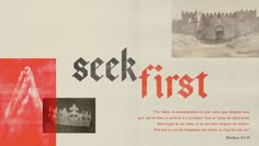 an advertisement for seek first with pictures and text