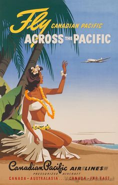 an advertisement for the canadian pacific air lines featuring a woman in a hula skirt