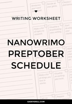 the writing worksheet for nanowrimo preptober schedule is shown in black