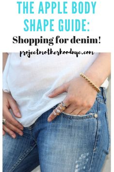 Jeans For Apple Shaped Body - Project Motherhood Apple Body Fashion, Big Tummy, Working Girl Style