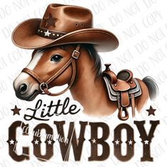 Cowboy Illustration, Horse Sublimation, Boots Png, Cowboy Quotes, Cowboy Print, Cow Boys, Cowboy Baby, Cowboy Decorations, Cowboy Horse