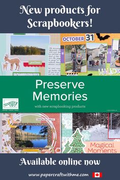 an advertisement for the new products for scrapbookers preserve memories with free printables