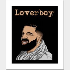 Lover Boy Drake Tee -- Choose from our vast selection of art prints and posters to match with your desired size to make the perfect print or poster. Pick your favorite: Movies, TV Shows, Art, and so much more! Available in mini, small, medium, large, and extra-large depending on the design. For men, women, and children. Perfect for decoration. Drake Rapper, Boy Clothing, Drake, Boy Outfits, Extra Large, Favorite Movies, Print Design, Art Print, For Men