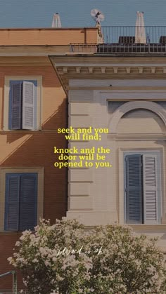 an image of a building with the words seek and you will find knock and the opened to you