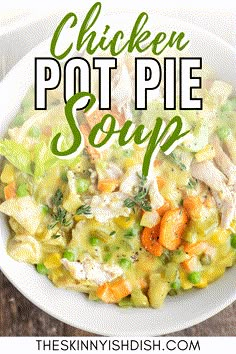 chicken pot pie soup in a white bowl with text overlay that reads chicken pot pie soup