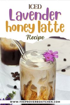 ice lavender honey latte Lavender Powder For Drinks, Lavender Drink Recipes, Drinks With Lavender Syrup, Lavender Coffee Recipes, Unique Coffee Recipes, Honey Latte Recipe, Lavender Drinks