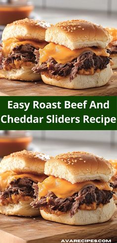 two cheeseburger sliders on a cutting board with the words easy roast beef and cheddar sliders recipe