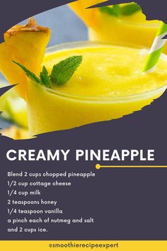 the recipe for creamy pineapple drink is shown