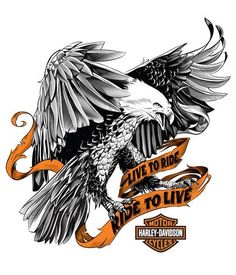 an eagle with the words live to ride, ride to live and harley davidson style